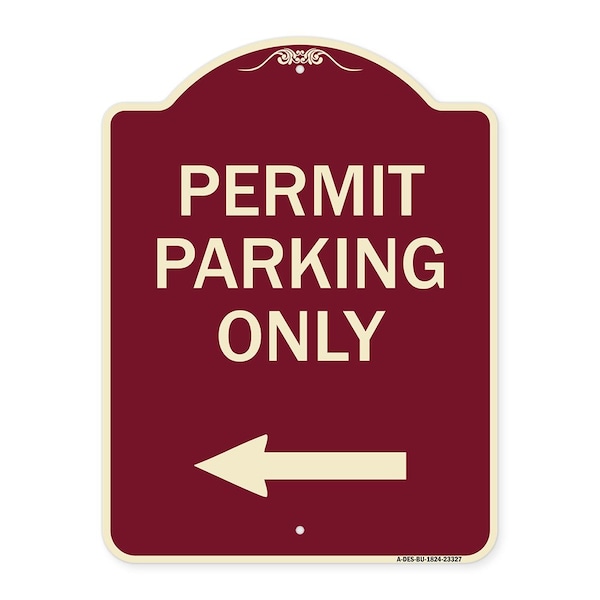 Permit Parking With Left Arrow Heavy-Gauge Aluminum Architectural Sign, 24" x 18", BU-1824-23327